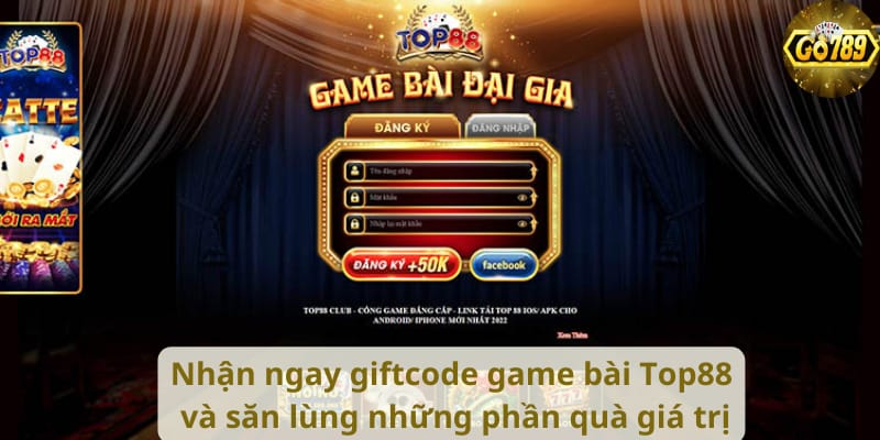 nhan-ngay-giftcode-game-bai-top88-va-san-lung-nhung-phan-qua-gia-tri